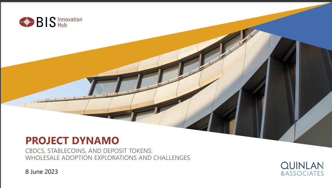 PROJECT DYNAMO CBDCS, STABLECOINS, AND DEPOSIT TOKENS: WHOLESALE ADOPTION EXPLORATIONS AND CHALLENGES