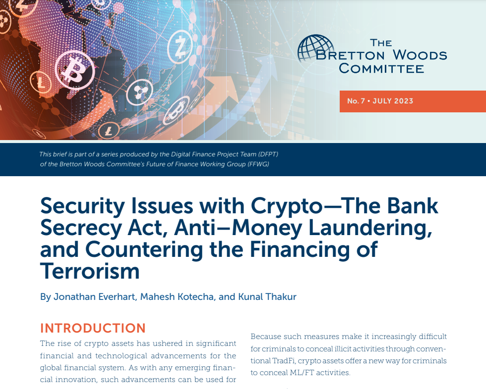 Bretton Woods Comittee Security Issues with Crypto—The Bank Secrecy Act, Anti–Money Laundering, and Countering the Financing of Terrorism