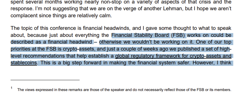 FSB global regs for crypto and stable coins "crypto-assets are not yet integrated enough into the financial system that I could argue they represent a significant headwind"