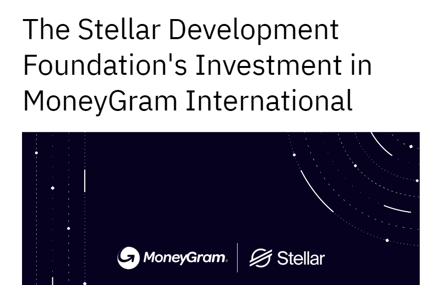 The Stellar Development Foundation's Investment in MoneyGram International