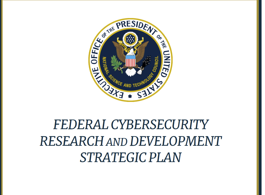 Federal Cybersecurity Research and Development Strategic Plan