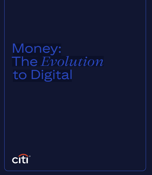 Money: The Evolution to Digital