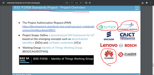 Iotex working on standards with lockheed martin (military industrial complex) huawei, bosh, ericsson, caict, cloudwalk