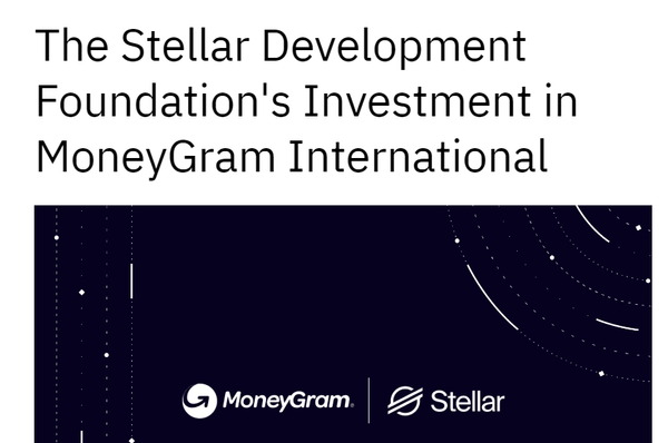 The Stellar Development Foundation's Investment in MoneyGram International